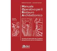 MORA Manuale Operativo per il Restauro Architettonico. Tecniche di intervento pe