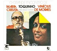 MORAES, VINICIUS DE - TOQUINHO & M. CREUZA EN..