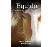Morag Higgins Mark Higgins Equido (Tascabile)