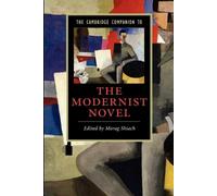 Morag Shiach The Cambridge Companion to the Modernist Novel (Tascabile)