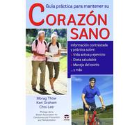 Morag Thow Keri Graham Choi Guía práctica para mantener su corazón (Tascabile)