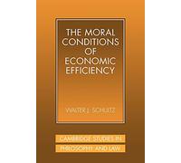 Moral Condition Economic Efficiency