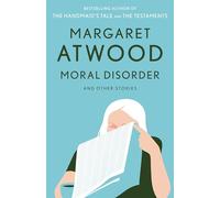 Moral Disorder and Other Stories