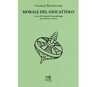 Morale del giocattolo. Testo francese a fronte