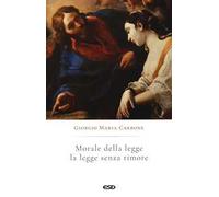Morale della legge. Legge senza timore