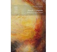 Morale e religione. Hölderlin interprete di Kant