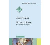 Morale e religione. Per una visione teistica