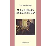 Morale ebraica e morale cristiana