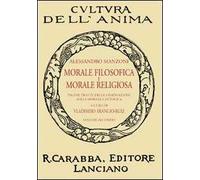 Morale filosofica e morale religiosa. Pagine tratte dalle osservazioni sulla morale cattolica. Vol. 2