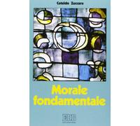 Morale fondamentale. Itinerari