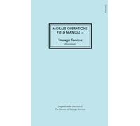 Morale Operations Field Manual