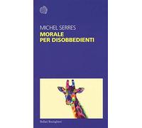 Morale per disobbedienti - NUOVO