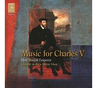 Morales/Des Pres/Crecquillon - Music Of Charles V-Holy Roman Emperor