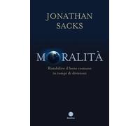 MORALITÀ - Sacks Jonathan - 2021 - Giuntina