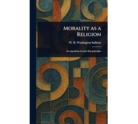 Morality as a Religion