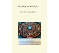 Morality as a Religion