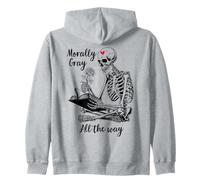 Morally Gray All the Way Morally Grey is My Favorite Color Felpa con Cappuccio