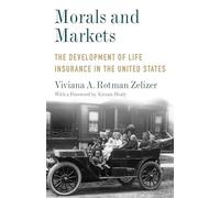 Viviana A. Rotman Zelizer Morals and Markets (Tascabile) Legacy Editions