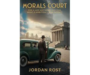 MORALS COURT: For a Jazz Age gambling czar, what is ambition's true payoff?