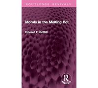 Morals in the Melting Pot