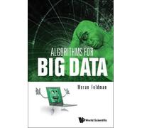 Moran Feldman Algorithms For Big Data (Copertina rigida)