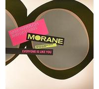 Morane - Everyone Is Like You