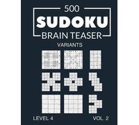 Morari Media 500 Sudoku Brain Teaser Variants Level 4 Vol. 2 (Tascabile)