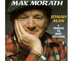 Morath, Max - Jonah Man A Tribute To Bert Wi