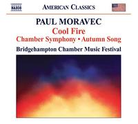 Paul Moravec Cool Fire, Chamber Symphony (Arron, Phelps, Lee) (CD) Album