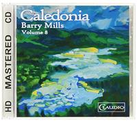 Barry Mills Barry Mills: Caledonia - Volume 8 (CD) Album