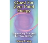 Moray B. King Quest for Zero Point Energy (Tascabile)