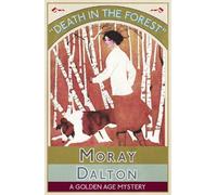 Moray Dalton Death in the Forest (Tascabile)