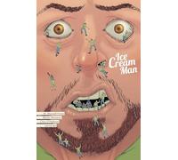 W. Maxwell Prince, Sergio Toppi, Alex Alice – Ice Cream Man – Volume 10 – Tascabile