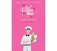 Ice Cream Man: Sundae Edition, Volume 2 by W. Maxwell Prince