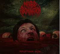 Morbid Abomination - Perceptional Decay