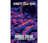 Morbid Poems of Addiction & Homocide