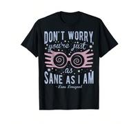 Morbida e comoda maglietta a maniche corte nera con scritta Harry Potter Luna Don't Worry You're Just As Sane As I Am COMFORT E SICUREZZA - Il tessuto 119% cotone di questa t-shirt per bambini offre i