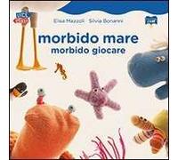 Morbido mare. Morbido giocare