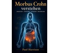 Morbus Crohn Verstehen