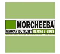 Morcheeba - Who Can You Trust [Import]