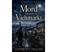 Mord auf dem Viehmarkt: 6