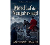 Mord auf der Neujahrsjagd: 3