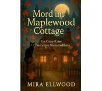 Mord im Maplewood Cottage