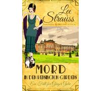 Mord in den Kensington Gardens: ein 1920er-Jahre Cosy-Krimi