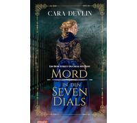 Mord in den Seven Dials: Ein Bow Street Duchess Mystery