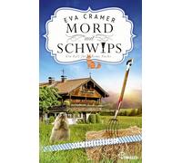 Mord mit Schwips: Ein charmanter und humorvoller Bayernkrimi mit Romy Fuchs