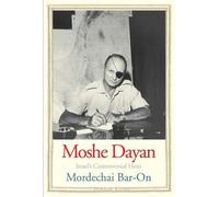 Mordechai Bar-On Moshe Dayan (Copertina rigida) Jewish Lives