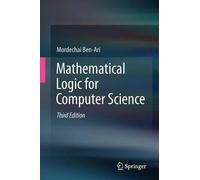 Mordechai Ben-Ari Mathematical Logic for Computer Science (Tascabile)