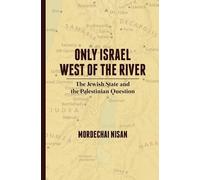 Mordechai Nisan Only Israel West of the River (Tascabile)