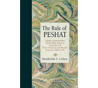 Mordechai Z. Cohen The Rule of Peshat (Copertina rigida)